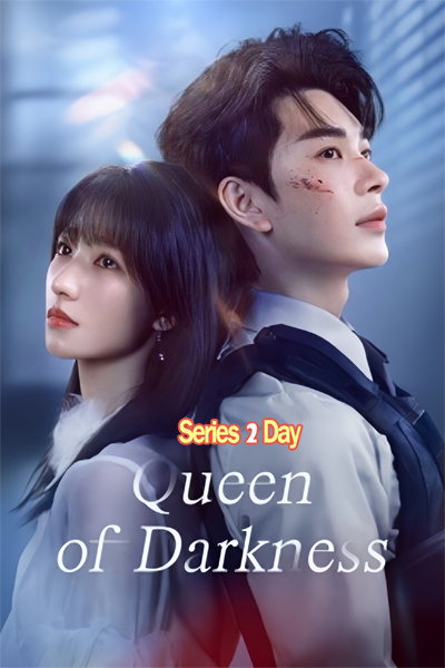 ดูซีรี่ย์ ราชินีแห่งรัตติกาล (2025) Queen of Darkness ซับไทย EP1-24 (จบ)