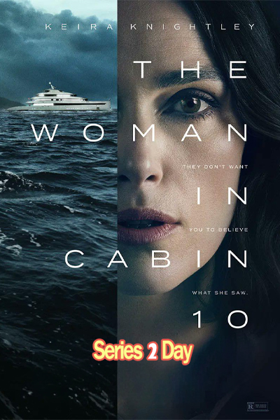 ดูหนังฟรี ฝันร้ายในห้องหมายเลข 10 The Woman in Cabin 10 (2025) พากย์ไทย HD