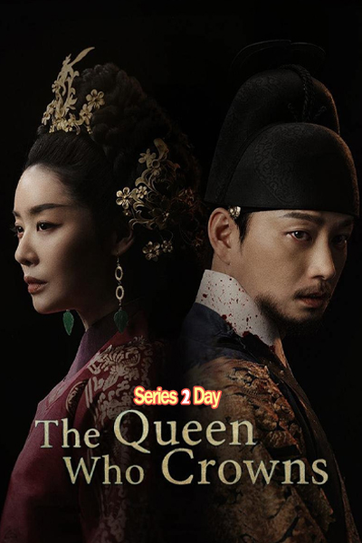 ดูซีรี่ย์ The Queen Who Crowns ตำนานราชินีวอนกยอง (2025) ซับไทย-พากย์ไทย EP.1-12 (จบ)
