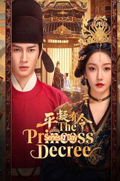ดูซีรี่ย์ The Princess Decree โองการรักองค์หญิงผิงหนิง ซับไทย (2025) EP1-24 (จบ)