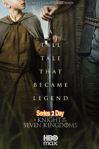 ดูซีรี่ย์ A Knight of the Seven Kingdoms อัศวินแห่งเจ็ดราชอาณาจักร พากย์ไทย (2026)