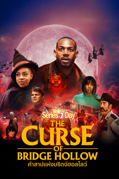 ดูหนัง The Curse of Bridge Hollow (2022) คำสาปแห่งบริดจ์ฮอลโลว์ พากย์ไทย (เต็มเรื่อง)