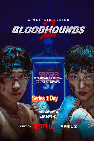 ดูซีรี่ย์ Bloodhounds 2 บลัดฮาวด์ 2 (2026) พากย์ไทย EP1-7 (จบ) Netflix