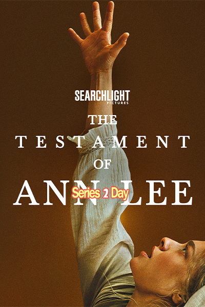 ดูหนัง The Testament of Ann Lee (2026) พากย์ไทย (เต็มเรื่อง) ย้อนหลัง