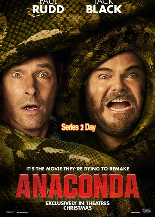 ดูหนัง อนาคอนดา เลื้อยสยองโลก Anaconda (2025) พากย์ไทย เต็มเรื่อง
