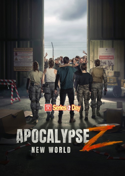 ดูหนัง อะโพคาลิปซิส เซต้า: โลกใหม่ Apocalypse Z: New World (2026) พากย์ไทย HD